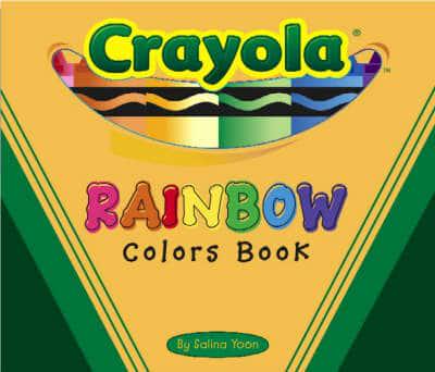 The Crayola Rainbow Colours Book