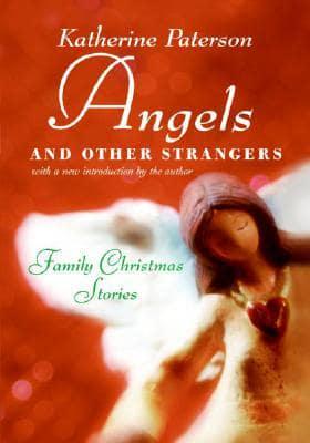 Angels & Other Strangers