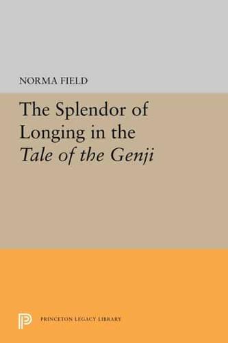 The Splendor of Longing in the Tale of Genji