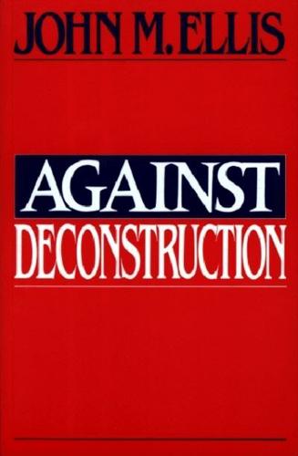 Against Deconstruction