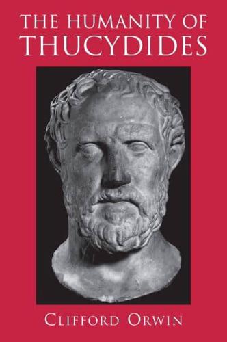 The Humanity of Thucydides