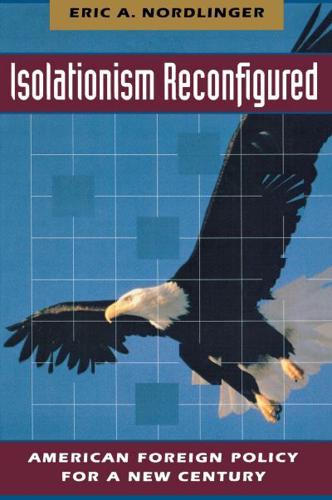 Isolationism Reconfigured