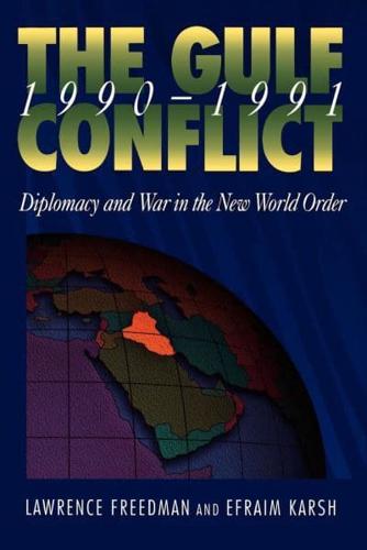 The Gulf Conflict, 1990-1991