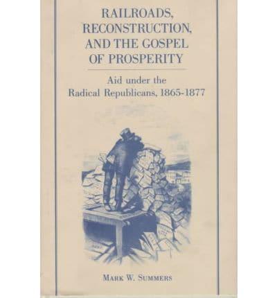 Railroads, Reconstruction, and the Gospel of Prosperity