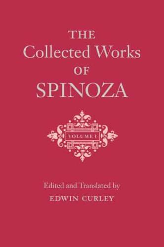 The Collected Works of Spinoza