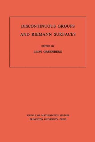 Discontinuous Groups and Riemann Surfaces;