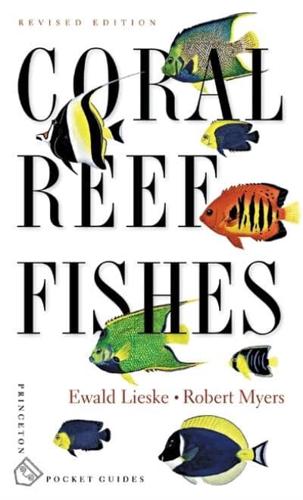 Coral Reef Fishes. Indo-Pacific and Caribbean