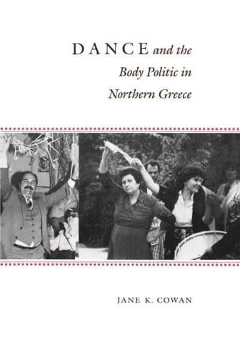 Dance and the Body Politic in Northern Greece