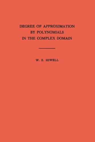 Degree of Approximation by Polynomials in the Complex Domain