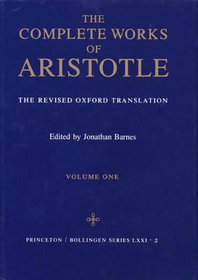 The Complete Works of Aristotle