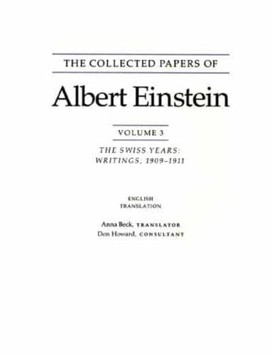 The Collected Papers of Albert Einstein, Volume 3 (English)