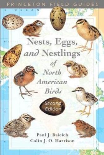 Nests, Eggs and Nestlings of North American Birds