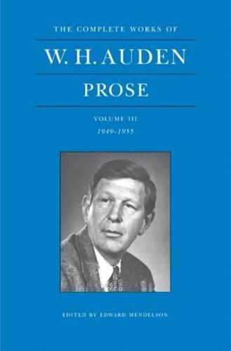 The Complete Works of W. H. Auden: Prose, Volume III