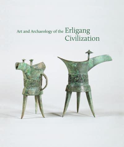 Art and Archaeology of the Erligang Civilization