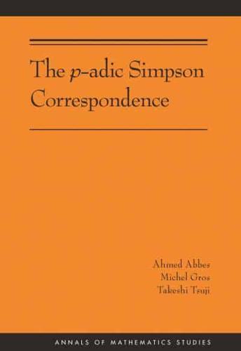 The P-Adic Simpson Correspondence