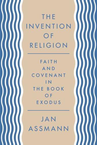 The Invention of Religion