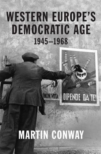Western Europe's Democratic Age, 1945-1968