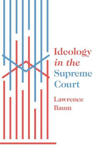 Ideology in the Supreme Court