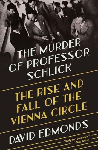 The Murder of Professor Schlick