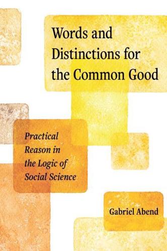 Words and Distinctions for the Common Good