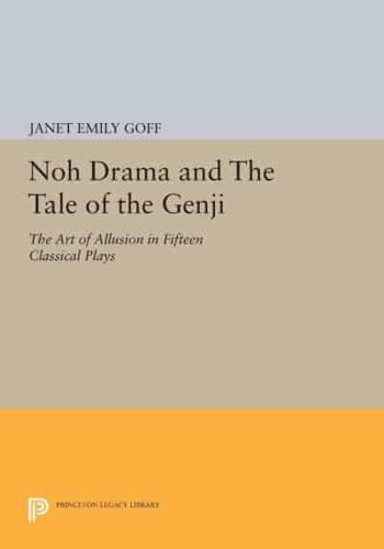 Noh Drama and The Tale of the Genji