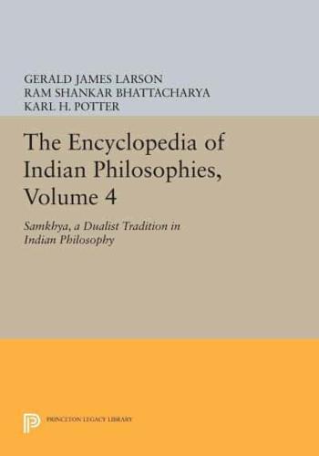 The Encyclopedia of Indian Philosophies, Volume 4