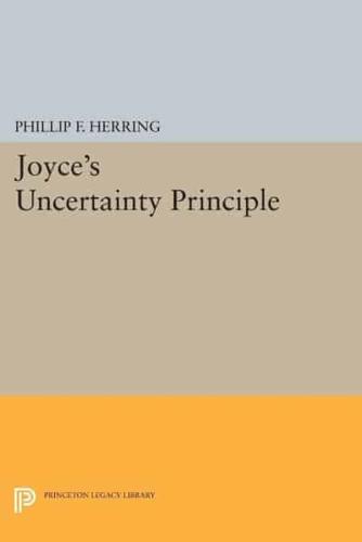 Joyce's Uncertainty Priniciple