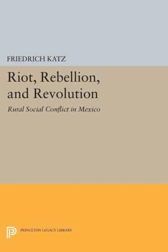 Riot, Rebellion, and Revolution