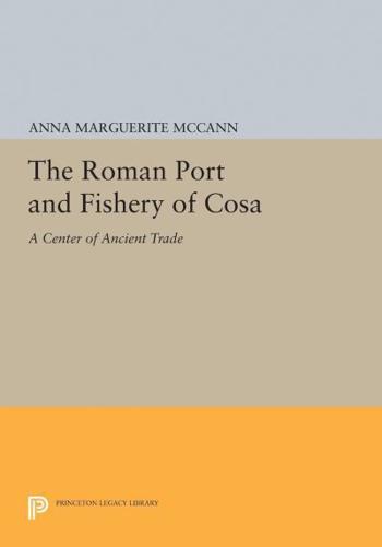 The Roman Port and Fishery of Cosa