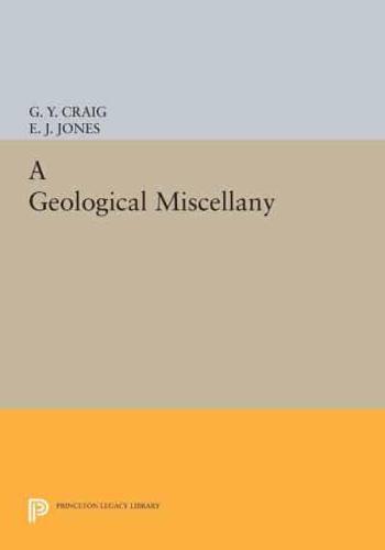 A Geological Miscellany