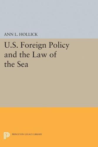 U.S. Foreign Policy and the Law of the Sea