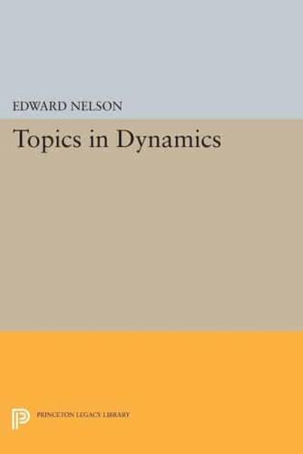 Topics in Dynamics. I Flows