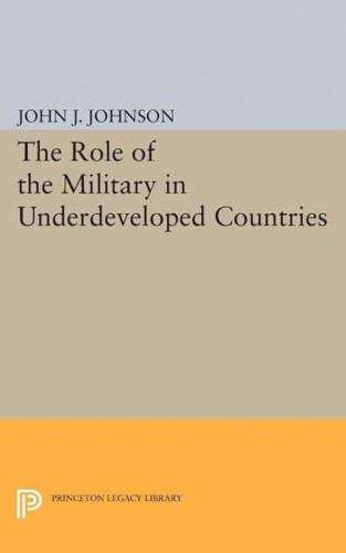 Role of the Military in Underdeveloped Countries