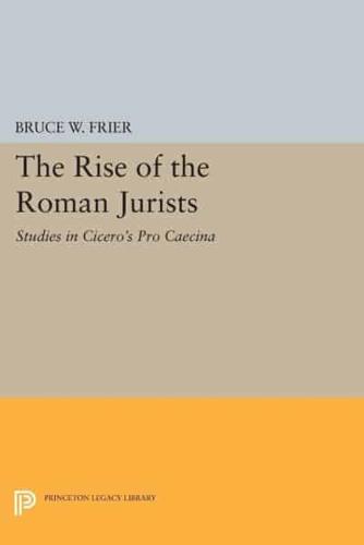 The Rise of the Roman Jurists