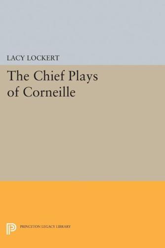 Chief Plays of Corneille