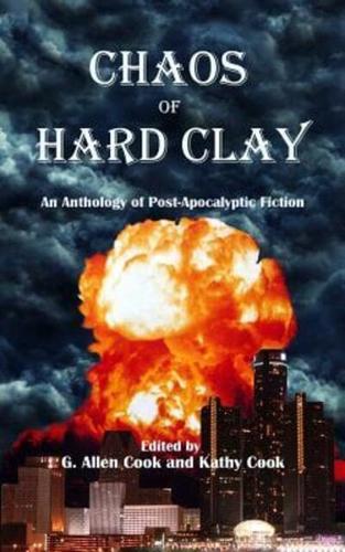 Chaos of Hard Clay