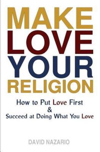 Make Love Your Religion