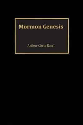 Mormon Genesis