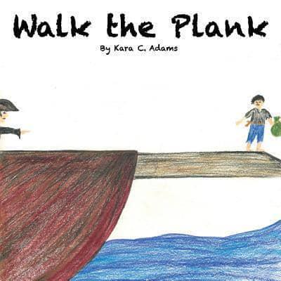 Walk The Plank