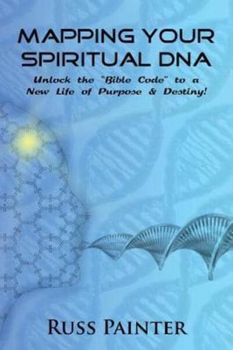 Mapping Your Spiritual DNA