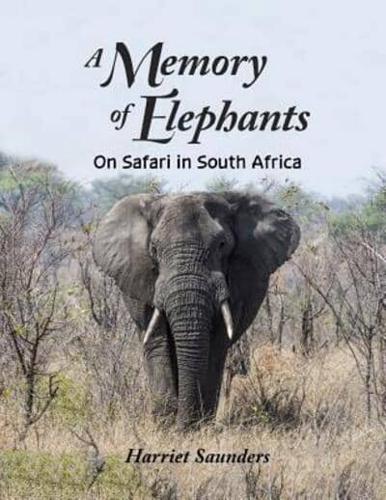 A Memory of Elephants