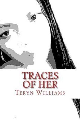 Traces of Her