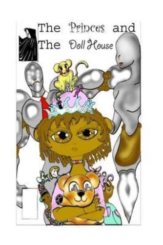 Princess and the Doll House