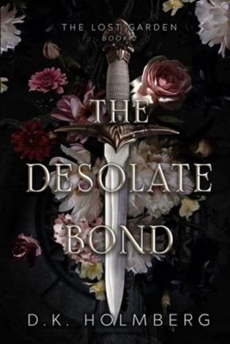 The Desolate Bond