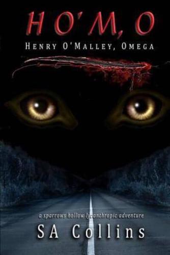 Ho'm, O - Henry O'Malley, Omega