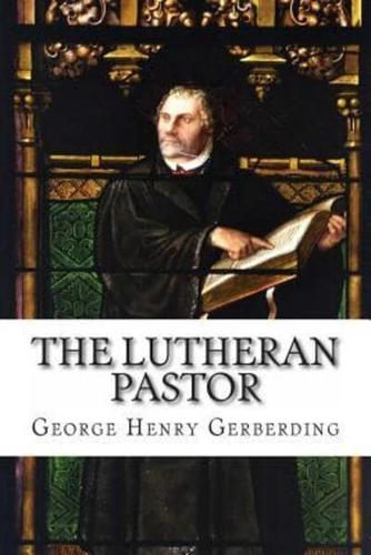 The Lutheran Pastor