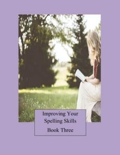 Improving Your Spelling Skills/Book 3