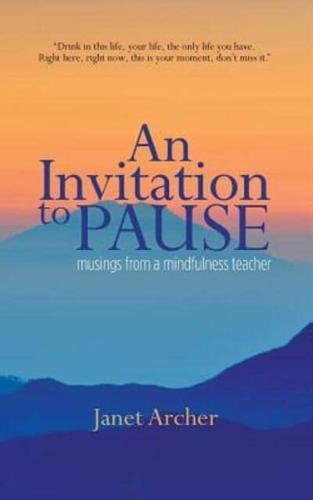 An Invitation to Pause