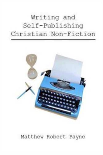 Writing and Self Publishing Christian Nonfiction