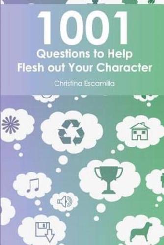 1001 Questions to Help Flesh Out Your Character